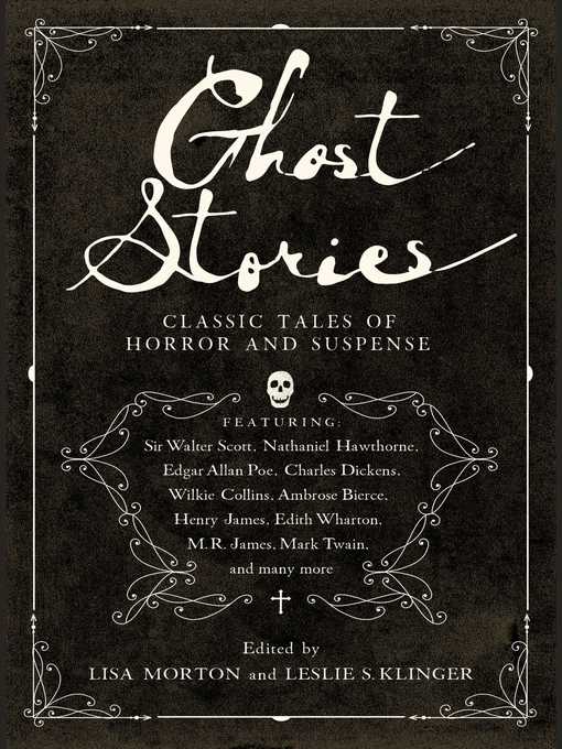 Title details for Ghost Stories by Leslie S Klinger - Wait list